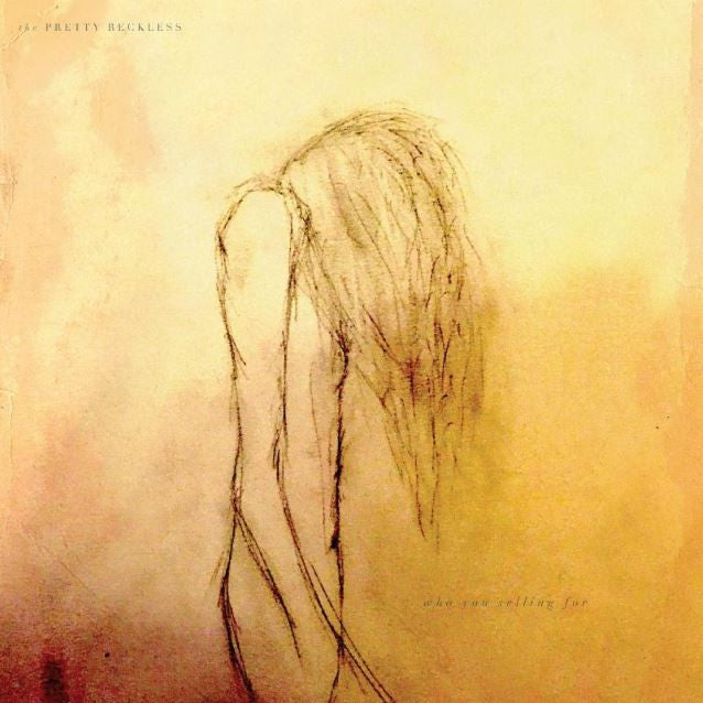 Pretty Reckless - Who You Selling For