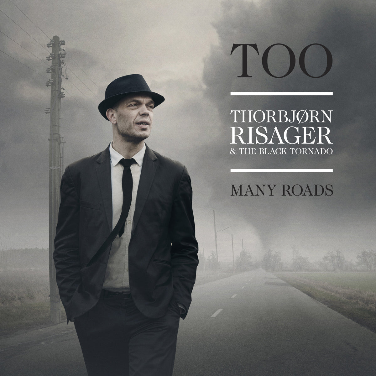 Thorbjørn Risager & The Black Tornado - Too Many Roads