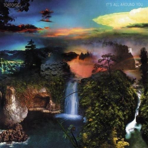 Tortoise - It's All Around