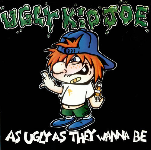 Ugly Kid Joe - As Ugly As They Wanna Be