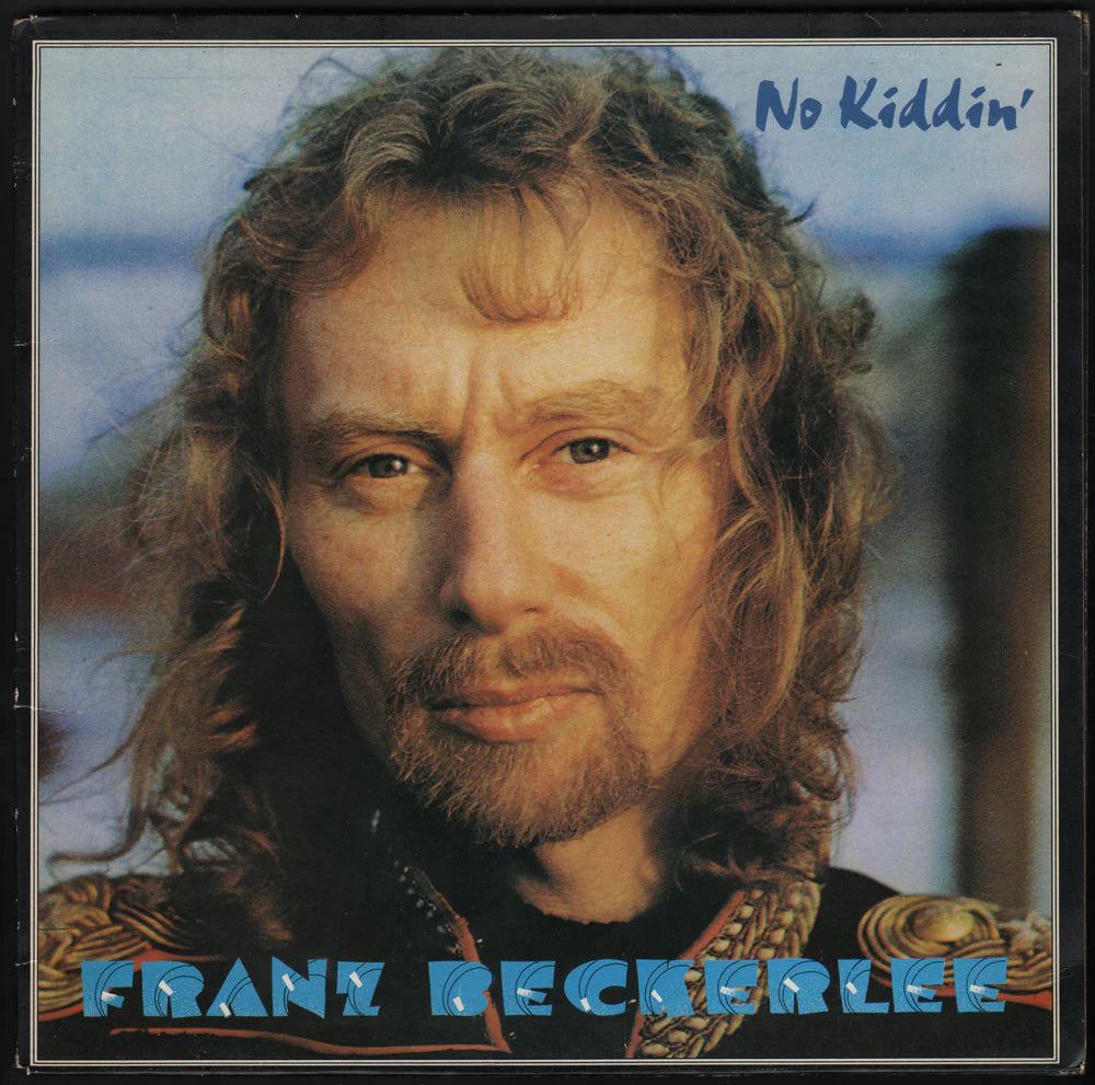Beckerlee,  Franz  ‎– No Kiddin´