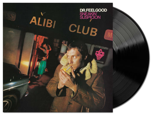Dr. Feelgood - Sneakin Suspicion