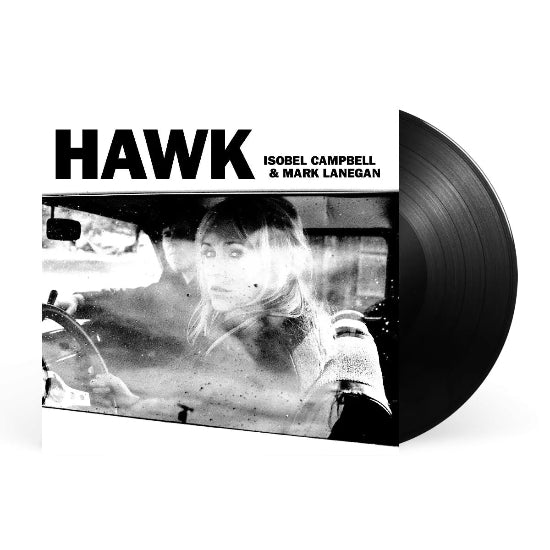 Isobel Campbell & Mark Lanegan - Hawk