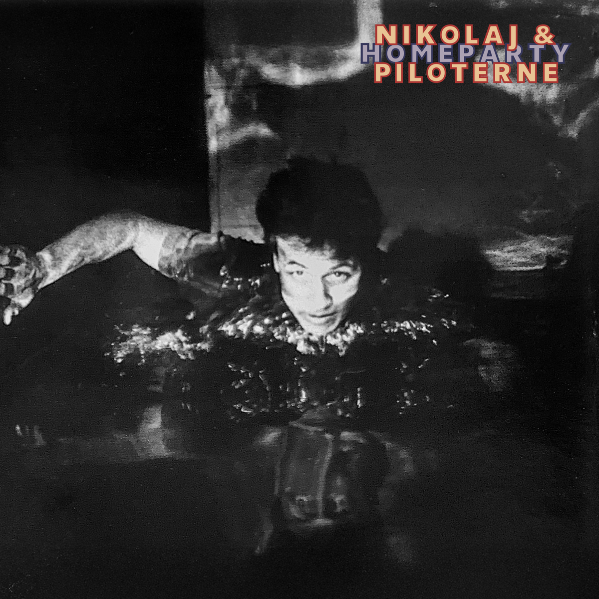 Nikolaj & Piloterne - Homeparty