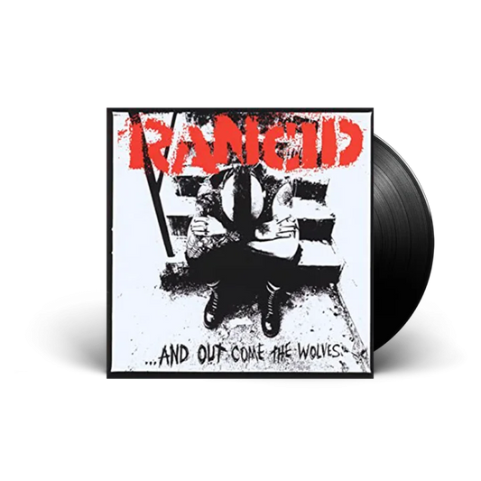Rancid - And Out Come The Wolves