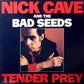 Nick Cave & The Bad Seeds – Tender Prey