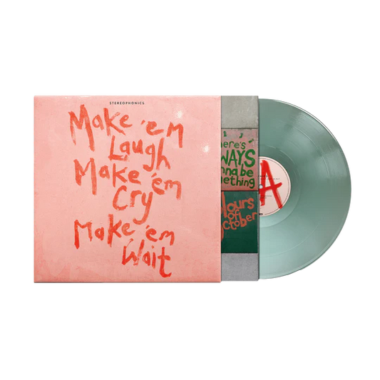 Stereophonics - Make ‘em Laugh, Make ‘em Cry, Make ‘em Wait