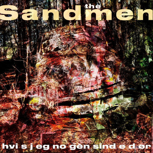 Sandmen - Hvis Jeg Nogensinde Dør