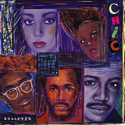 Chic - Believer.