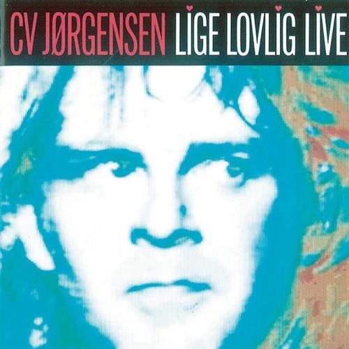 Jørgensen, C.V. - Lige Lovlig Live