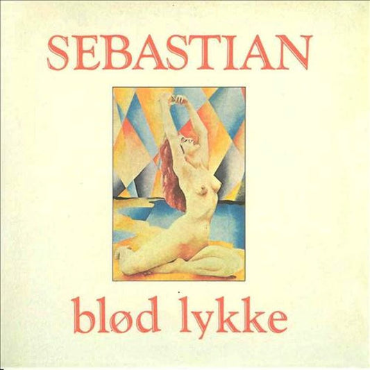 Sebastian - Blød Lykke