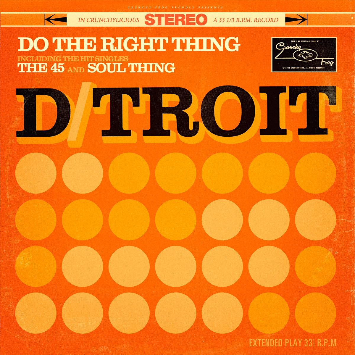 D/troit - Do The Right Thing