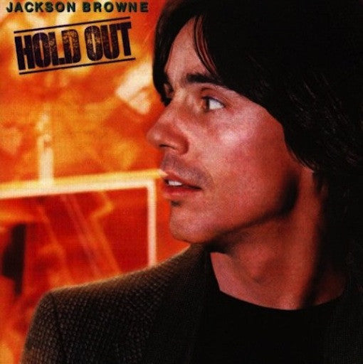 Browne, Jackson - Hold Out
