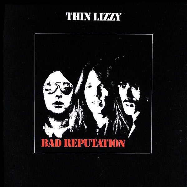 Thin Lizzy - Bad Reputation