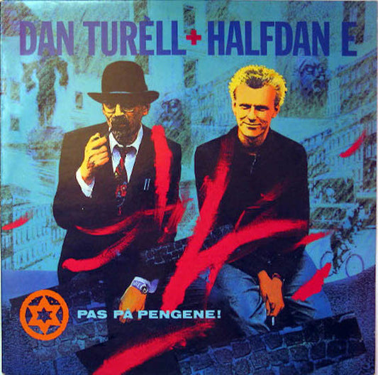 Turell, Dan & Halfdan E - Pas På Pengene