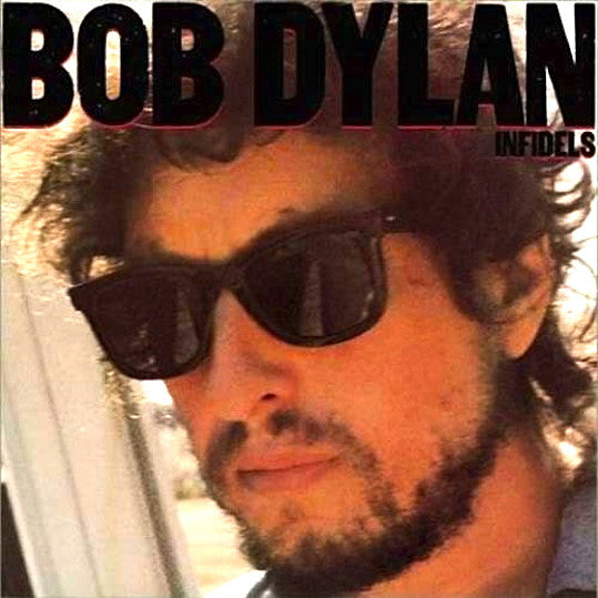 Dylan, Bob - Infidels.