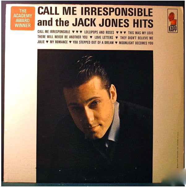 Jones, Jack - Call me Irresponsible
