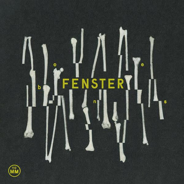 Fenster - Bones.
