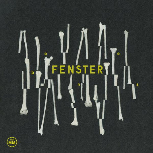 Fenster - Bones.
