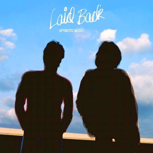 Laid Back - Uptimistic Music Vol. 1 - Vol 2