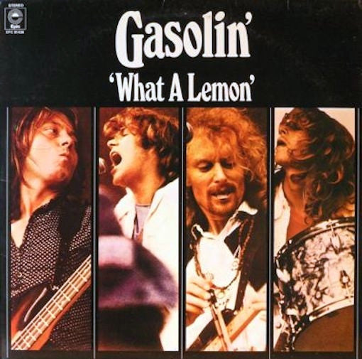 Gasolin' - Gasolin' (What A Lemon)