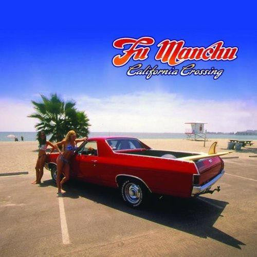 Fu Manchu - California Crossing