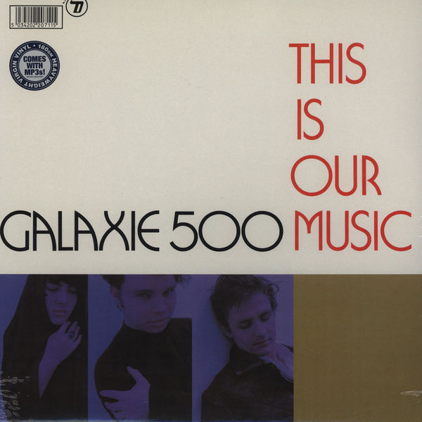 Galaxie 500 - This Is Our Music
