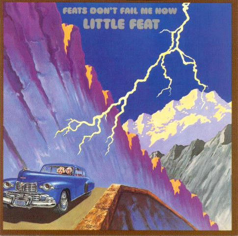 Little Feat - Feats Don't Fail Me Now.