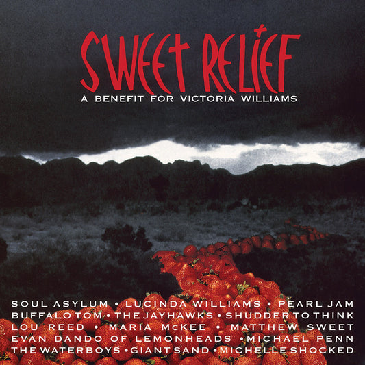 Sweet Relief: A Benefit For Victoria Williams  - V/A