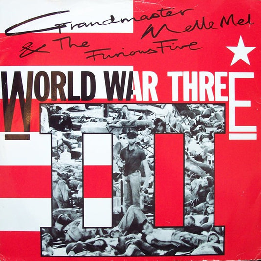 Grandmaster Melle Mel And The Furious Five - World War III.