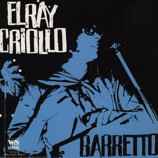 Barretto, Ray - El Ray Criollo