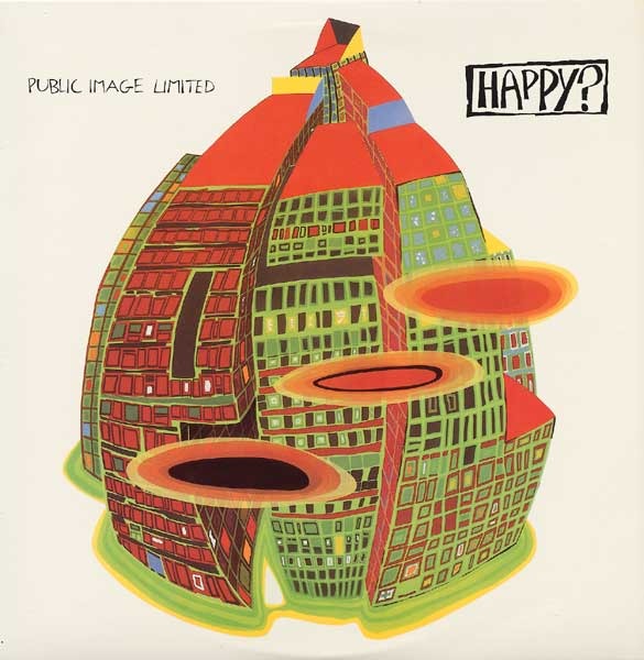 Public Image Ltd - Happy ?