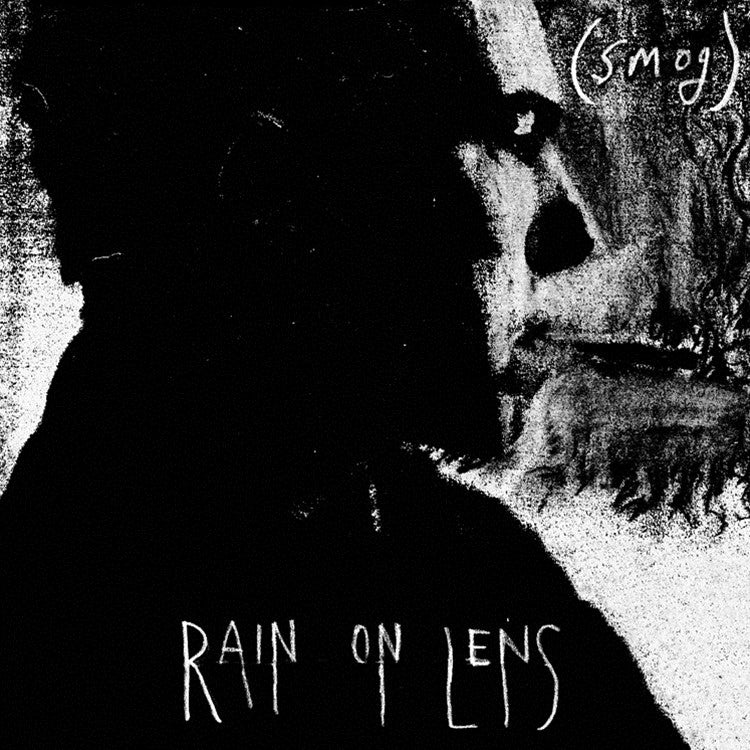 Smog - Rain On Lens