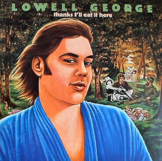 George, Lowell - Thanks I'll Eat It Here