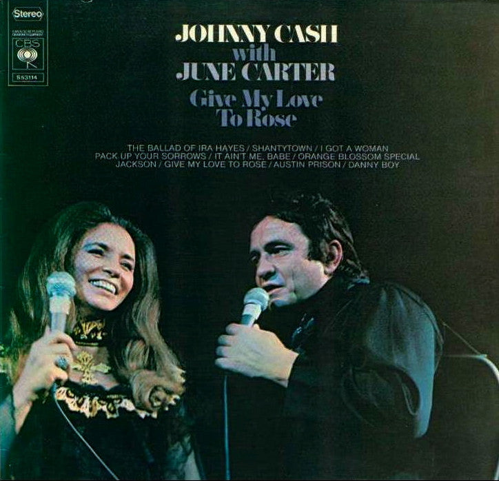 Cash, Johnny With June Carter - Give My Love To Rose