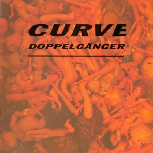 Curve - Doppelgänger