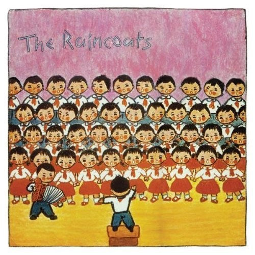 Raincoats vinyl.