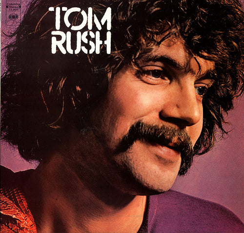 Rush, Tom - Tom Rush
