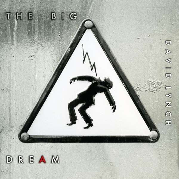 Lynch, David - Big Dream