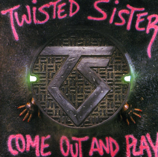 Twisted Sister - Come Out And Play