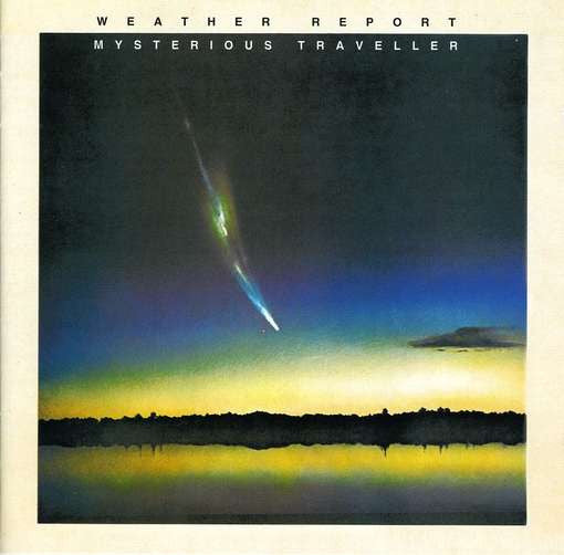 Weather Report - Mysterious Traveler