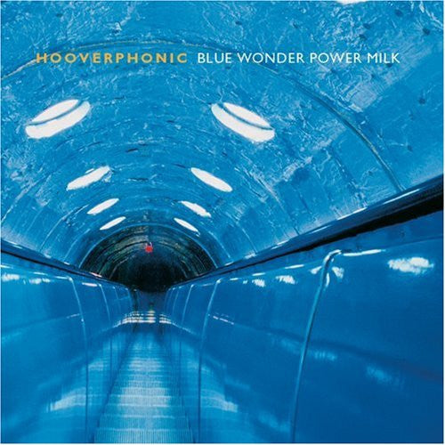 Hooverphonic - Blue Wonder Power Milk
