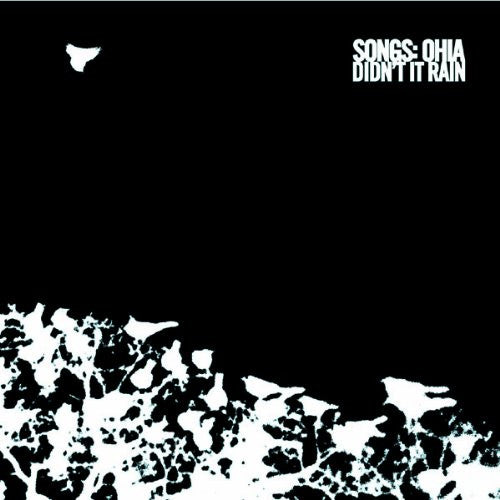 Songs: Ohia - Didn't It Rain