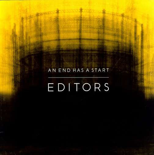 Editors - An End Has A Start.