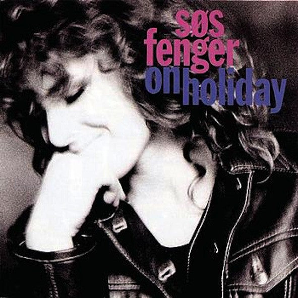 Fenger, Søs - On Holiday