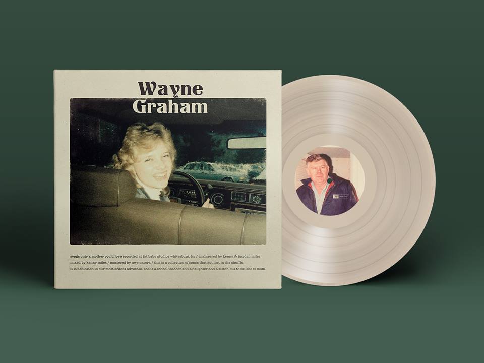 Wayne Graham - Songs Only A Mother Could Love