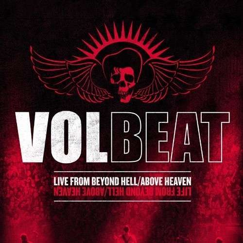 Volbeat - Live From Beyond Hell/Above Heaven