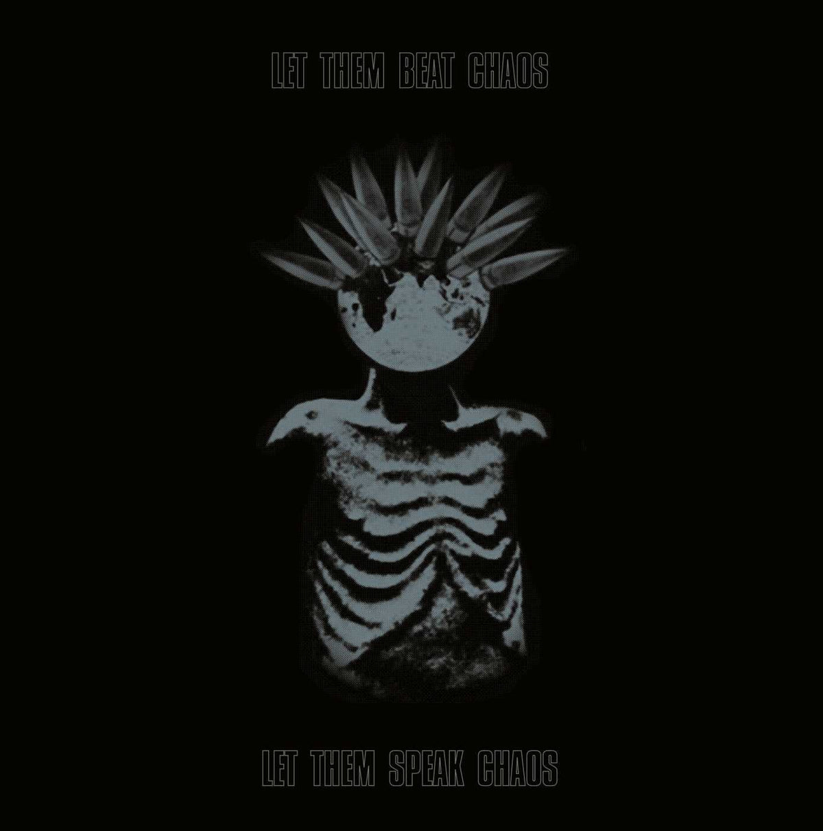 Tempest, Kae ‎– Let Them Eat Chaos