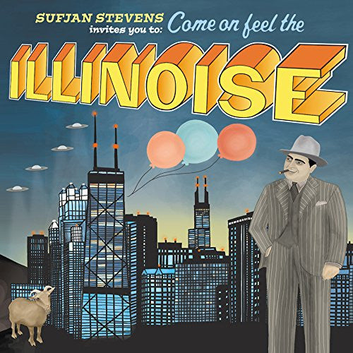 Stevens, Sufjan  ‎– Sufjan Stevens Invites You To: Come On Feel The Illinoise