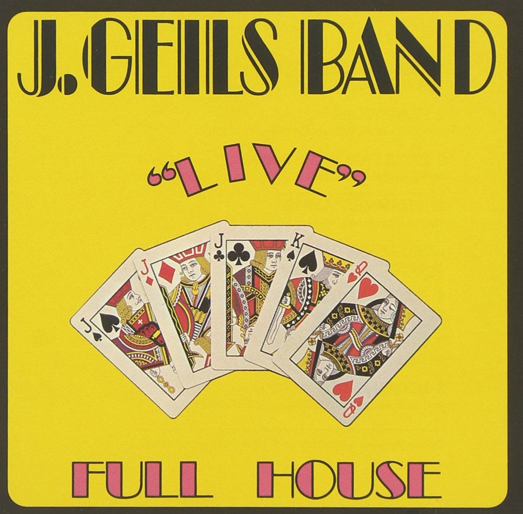 J. Geils Band - Live Full House